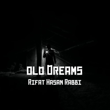 Old Dreams ft. Farjana R