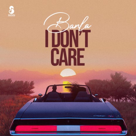 I Don't Care
