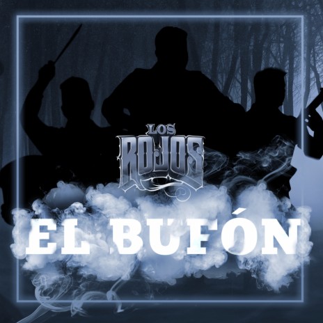 El Bufón | Boomplay Music