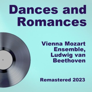 Dances and Romances (Remastered 2023)