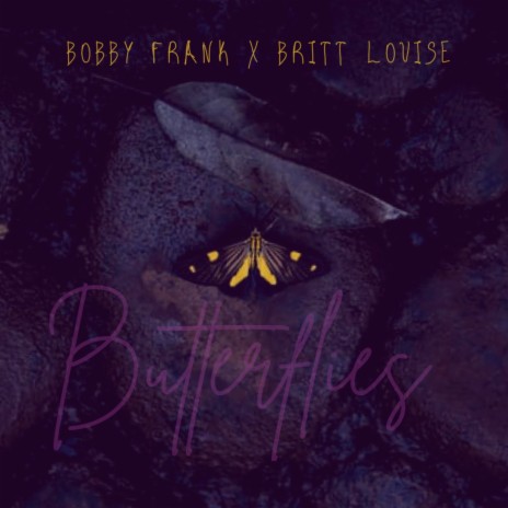Butterflies ft. Britt Louise | Boomplay Music