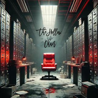 The Hollow Chair lyrics | Boomplay Music