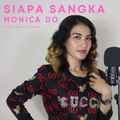 Siapa Sangka | Boomplay Music