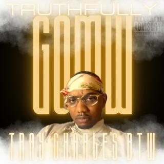 Truthfully lyrics | Boomplay Music