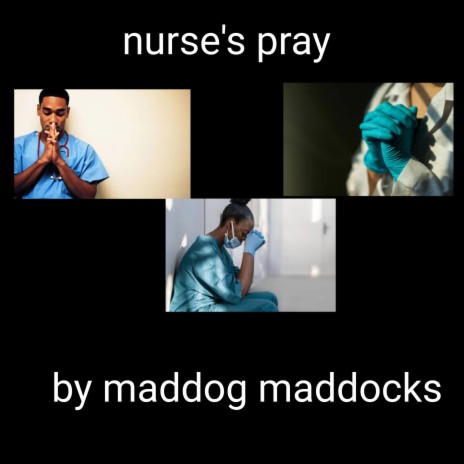 Nurse's pray