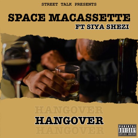 Hangover ft. Siya Shezi