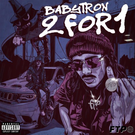 2 For 1 ft. BabyTron | Boomplay Music