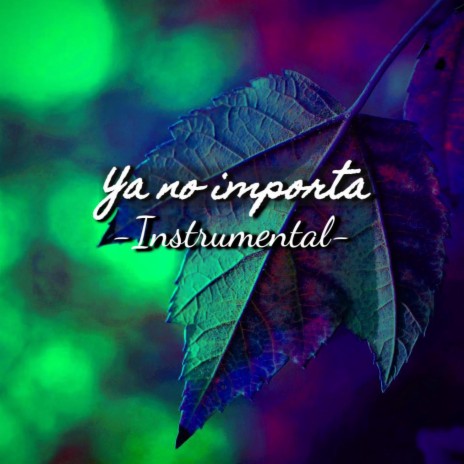 Ya No Importa Instrumental