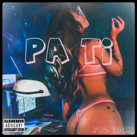 Pa Ti | Boomplay Music