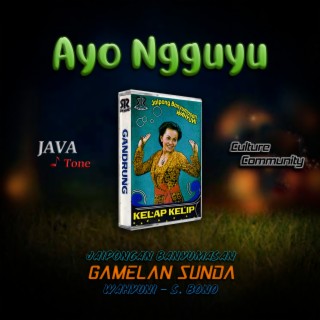 Ayo Ngguyu (Jaipongan Banyumasan)