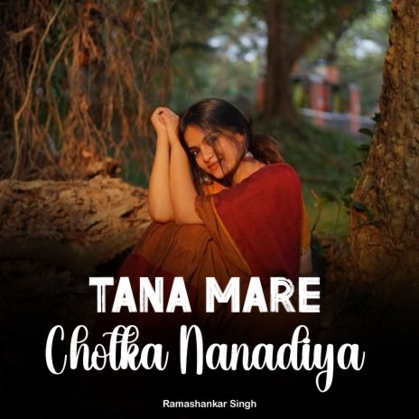 Tana Mare Chotka Nanadiya | Boomplay Music