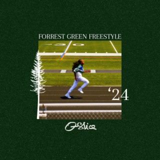 Forrest Green Freestyle