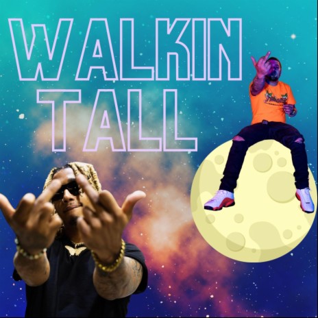 Walkin Tall ft. GFM HBK | Boomplay Music