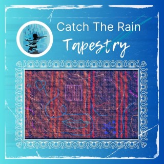 Catch The Rain lyrics | Boomplay Music