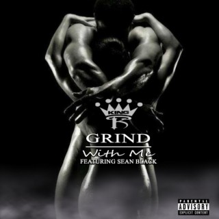 Grind With ME (feat.Sean Black)