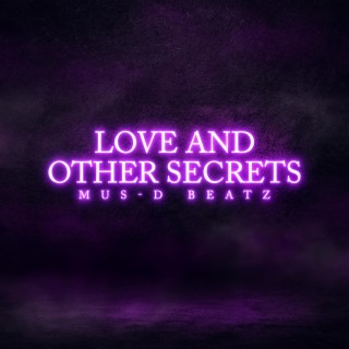 Love And Other Secrets