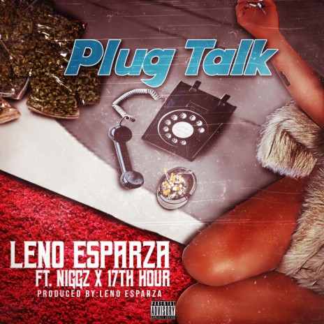 Plug Talk ft. Niggz & 17th Hour | Boomplay Music