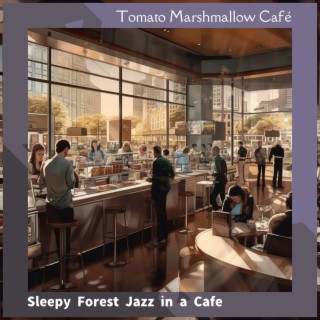 Sleepy Forest Jazz in a Cafe