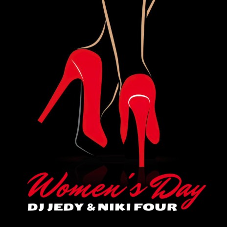 Women's Day ft. Niki Four | Boomplay Music