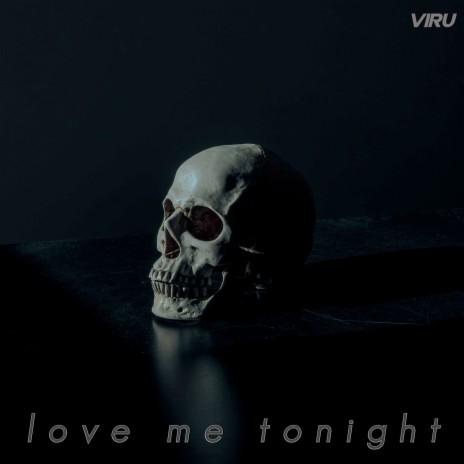 Love Me Tonight | Boomplay Music