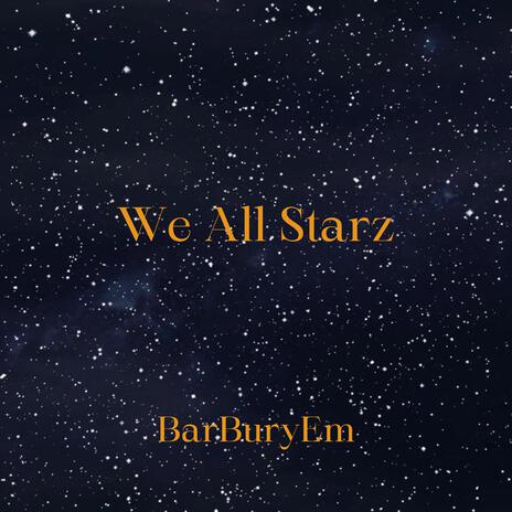 We All Starz | Boomplay Music