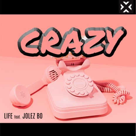 Crazy ft. Jolez Bo | Boomplay Music