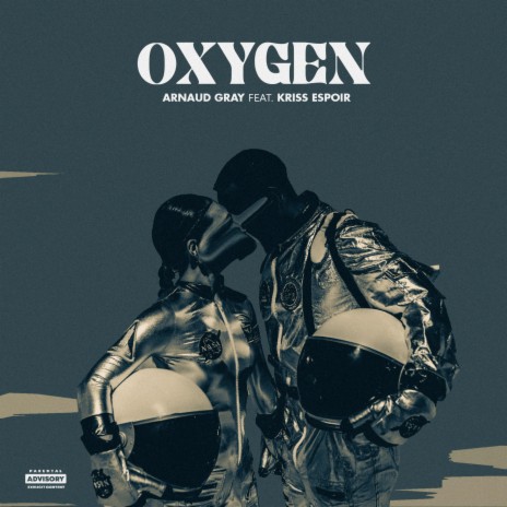 Oxygen ft. Kriss Espoir | Boomplay Music
