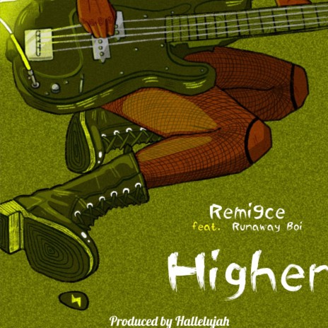 Higher ft. Runaway Boi | Boomplay Music