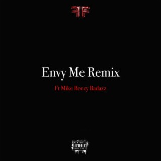 Envy Me (Remix)