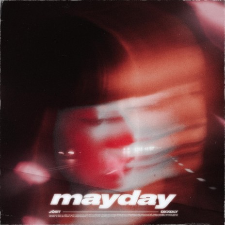 MAYDAY ft. DXXDLY | Boomplay Music