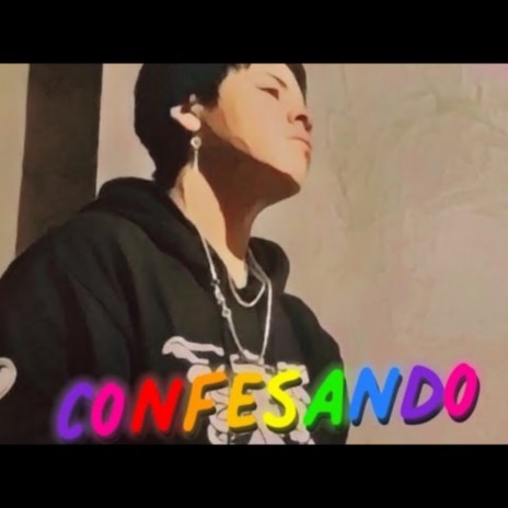 Confesando | Boomplay Music