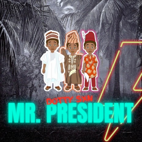 Mr. President | Boomplay Music