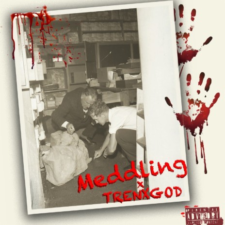 Meddling ft. Trenxhgod P | Boomplay Music