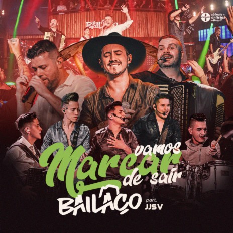 Vamos Marcar de Sair ft. JJSV Julian e Juliano | Boomplay Music