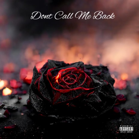 Dont Call Me Back | Boomplay Music