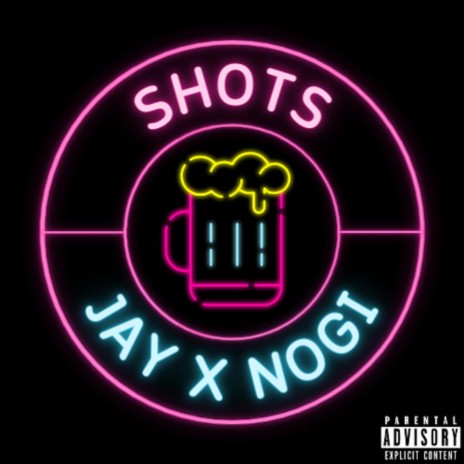 Shots ft. Nogi Mane