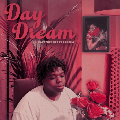 Daydream ft. Laysha | Boomplay Music