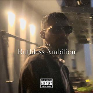 Ruthless Ambition