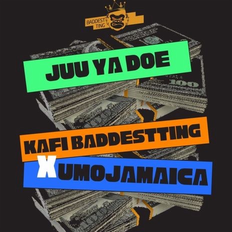 Juu Ya Doe ft. UMOJAMAICA | Boomplay Music