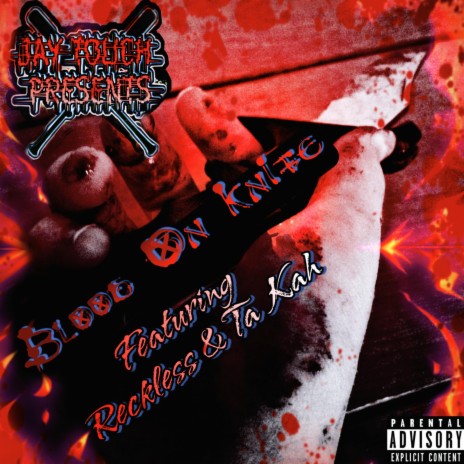 MY BLOOD ON MY KNIFE ft. Takah & Reckless | Boomplay Music