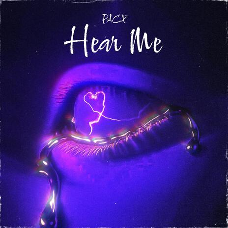 Hear Me | Boomplay Music