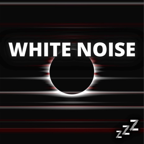 White Noises For Sleeping (Loopable, No Fade) ft. White Noise For Babies, Sleep Sounds & Sleep