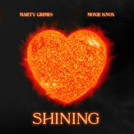 Shining ft. Marty Grimes | Boomplay Music