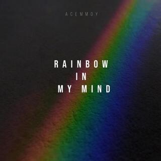 Rainbow In My Mind