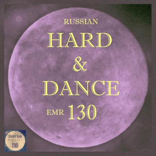 Russian Hard & Dance EMR, Vol. 130