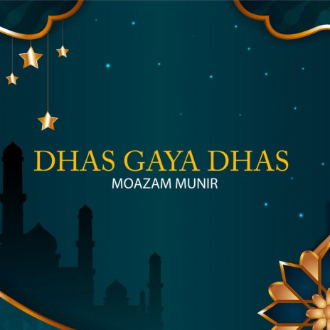 Dhas Gaya Dhas | Boomplay Music