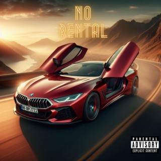 No Rental lyrics | Boomplay Music