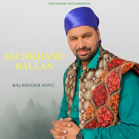 Sachkhand Ballan | Boomplay Music