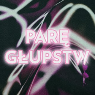 Parę głupstw