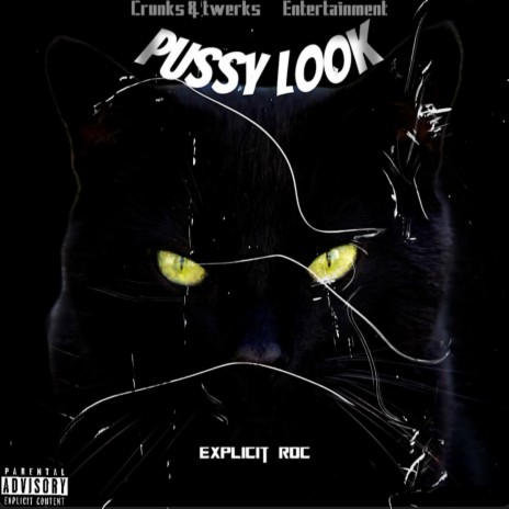 Pussy Look | Boomplay Music
